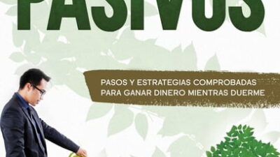 estrategias inteligentes para ingresos pasivos